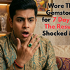 Wearing a gemstone for 7 days - Tushar Gems