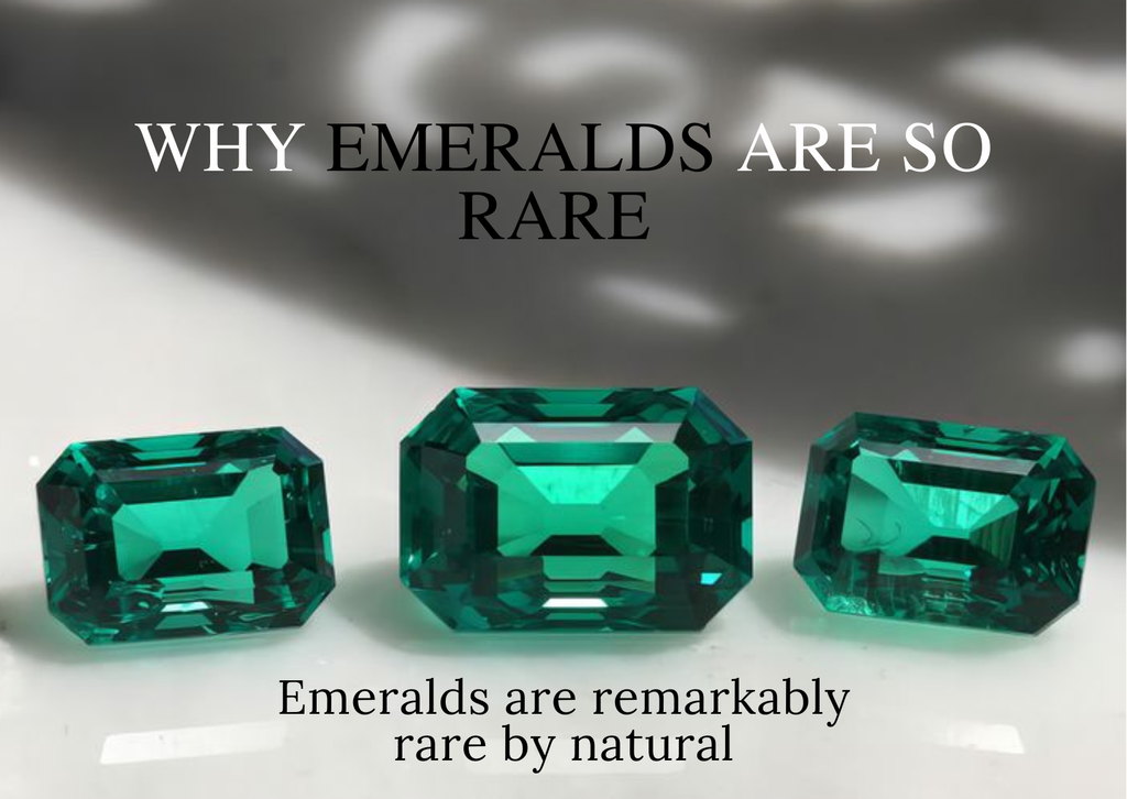 WHY EMERALDS ARE SO RARE