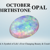 October Opal Birthstone
